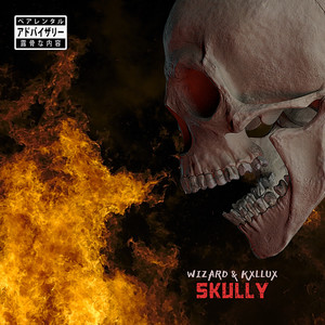 Skully (Explicit)