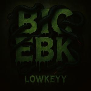 Big Ebk (Explicit)
