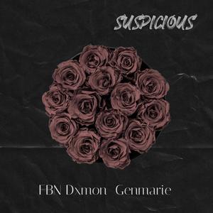 Suspcious (feat. Genmarie)