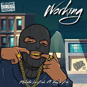 WORKING (feat. Jony La Bm) (Explicit)