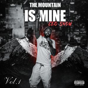 The Mountain Is Mine, Vol. 1 (Explicit)