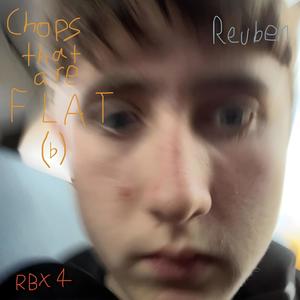 Chops That Are F L A T(♭)