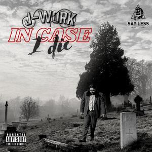 In Case I Die (Explicit)