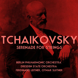 Tchaikovsky: Serenade For Strings