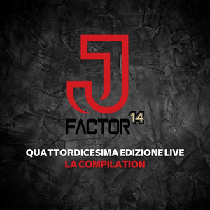 J-Factor Quattordicesima Edizione