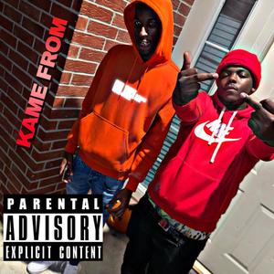 Kame From (Explicit)