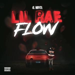 Lil Rae Flow (Explicit)