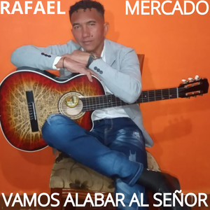 Vamos Alabar Ha Dios