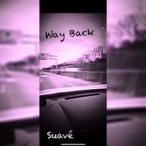 Way Back (Lithe) [Explicit]