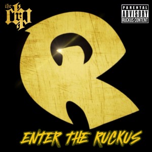 Enter The Ruckus (Explicit)