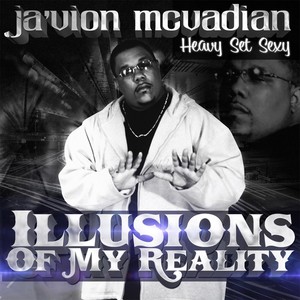 Illusions of My Reality