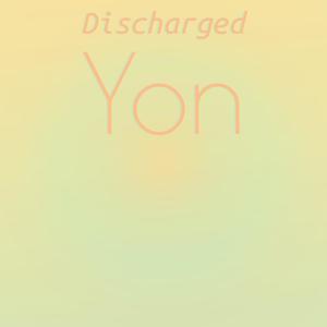 Discharged Yon