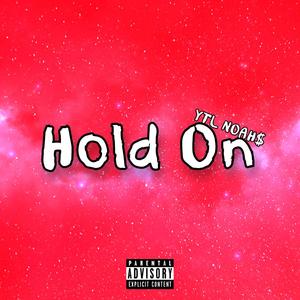 Hold On (Explicit)