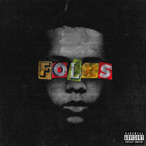 Folks (Explicit)