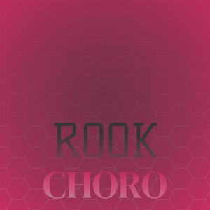 Rook Choro