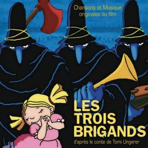 Les trois brigands (Bande originale du film d'après le conte de Tomi Ungerer)