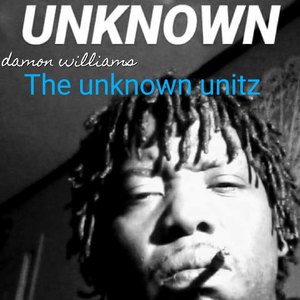 Unknown the Unknown Unitz