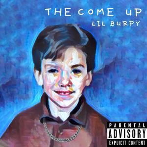 The Come Up (Explicit)