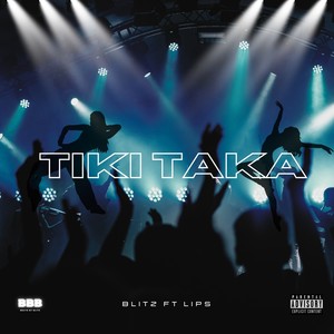 Tiki Taka (Explicit)