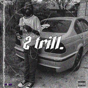 2 TR!LL (Explicit)