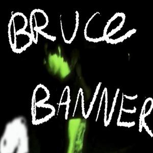 Bruce Banner (Explicit)