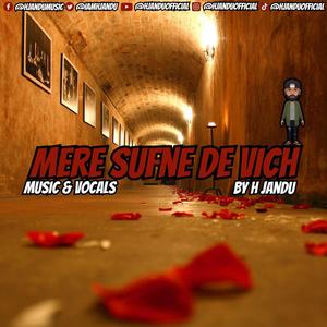 Mere sufne de vich (Explicit)