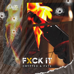 Fxck It (Explicit)