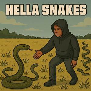 Hella Snakes (Sped Up) (Explicit)
