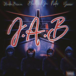 JAB! (feat. Briscoe, Niiles, Yavan & . Prod. by Loudestro) [Explicit]