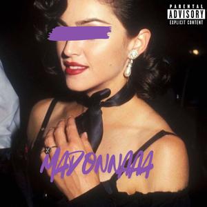 MADONAAA (Explicit)