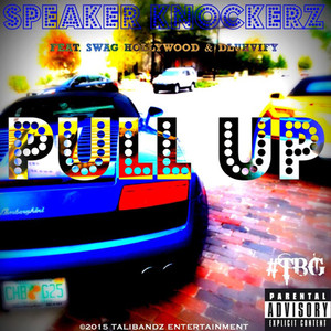 Pull Up (feat. SwagHollywood & Dluhvify) (Radio Edit)