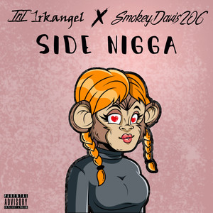 Side Nigga (Explicit)