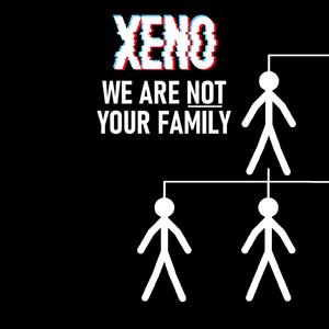 We Are Not Your Family