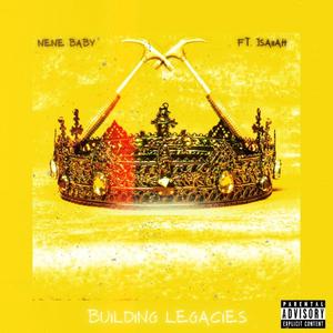 Building Legacies (feat. Jsaiiah) [Explicit]