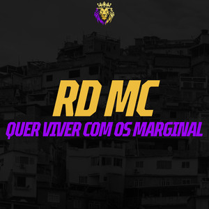 Quer Viver com os Marginal (Explicit)