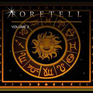 Foretell, Vol. 2