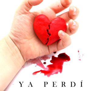 Ya perdí