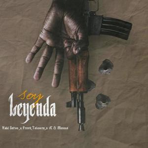 Soy leyenda(feat. Frank Talavera, JC El Manuel, JM Musick & Hip Hop Mafia) (Explicit)