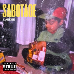 Sabotage (Explicit)
