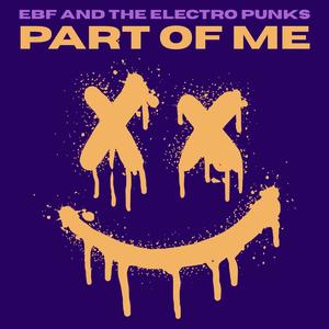 Part Of Me (feat. The Electro Punks)