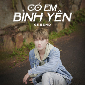 Có Em Bình Yên