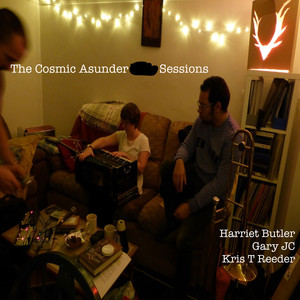 The Cosmic Asunder Sessions