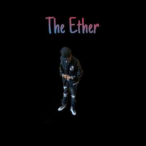 The Ether (Explicit)