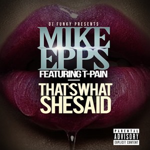 That's What She Said (Explicit)