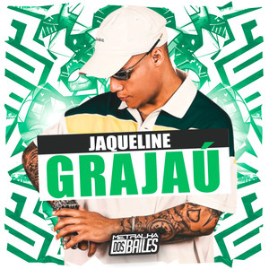 Jaqueline Vs Grajaú (Explicit)