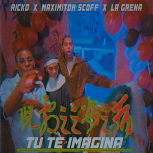 Tu Te Imagina (Explicit)