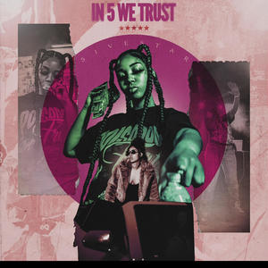 In 5 We Trust (Explicit)