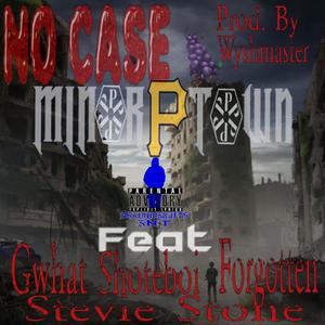 No Case (feat. Stevie Stone, Gwhat, Shoteboi & Forgotten) [Explicit]