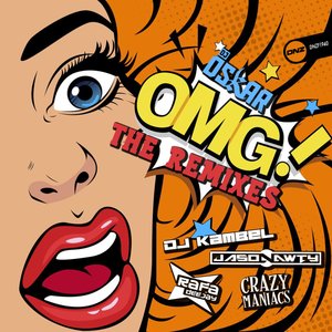 OMG! (Crazy Maniacs Remix)