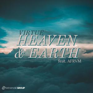 Heaven & Earth(feat. Afrvm)